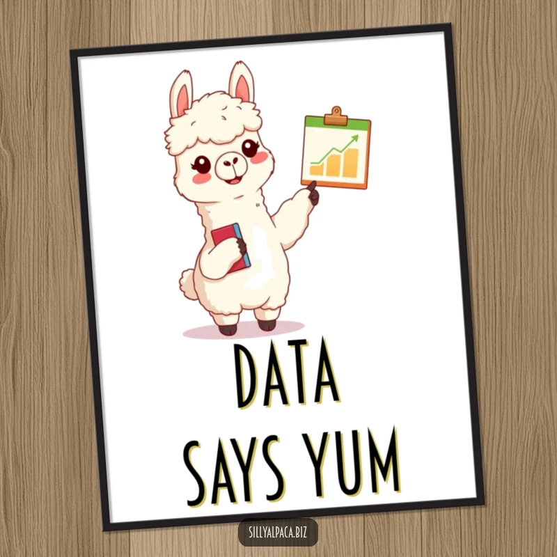 Funny alpaca poster showing a cheerful alpaca with a clipboard enthusiastically pointing at a tiny chart, ideal for humorous presentation-themed wall art.