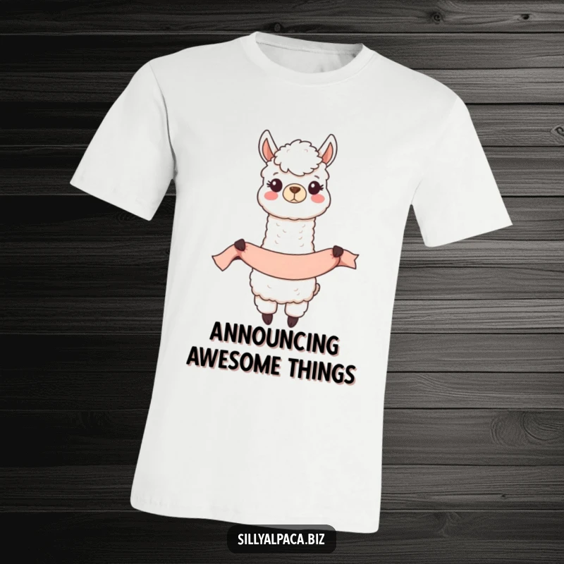 Funny Happy Alpaca Banner T-Shirt featuring a cheerful alpaca character unfurling a long banner, perfect for announcements.